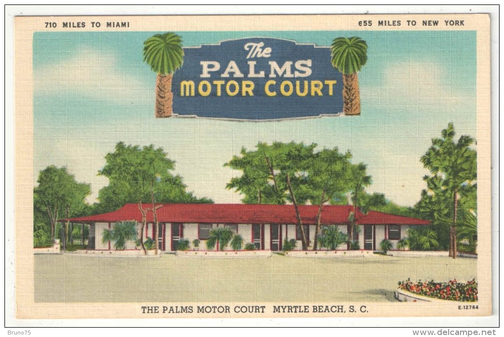 The Palms Motor Court, Myrtle Beach, S.C. - Myrtle Beach