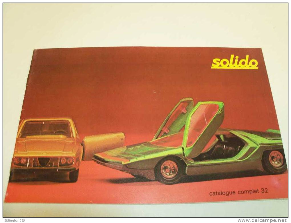 SOLIDO. CATALOGUE 1972. Catalogue Complet. Fidélité Au 1 / 43e Métal. 32 Pages. - Catálogos