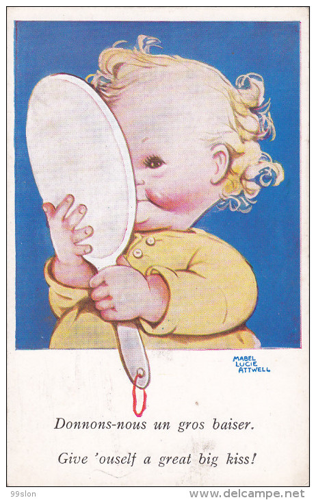 Carte D´illustratrice Anglaise Attwell : "Give 'ouself A Great Big Kiss" - Attwell, M. L.