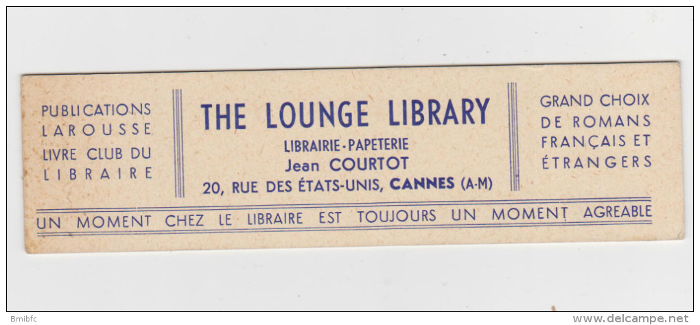 THE LOUNGE LIBRARY - Librairie-Papeterie Jean COURTOT 20, Rue Des Etats-Unis CANNES - Marque-Pages