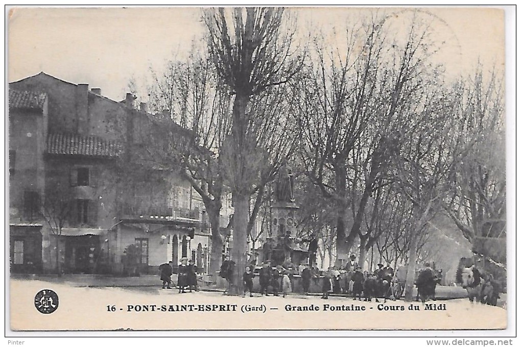 PONT SAINT ESPRIT - Grande Fontaine - Cours Du Midi - Pont-Saint-Esprit