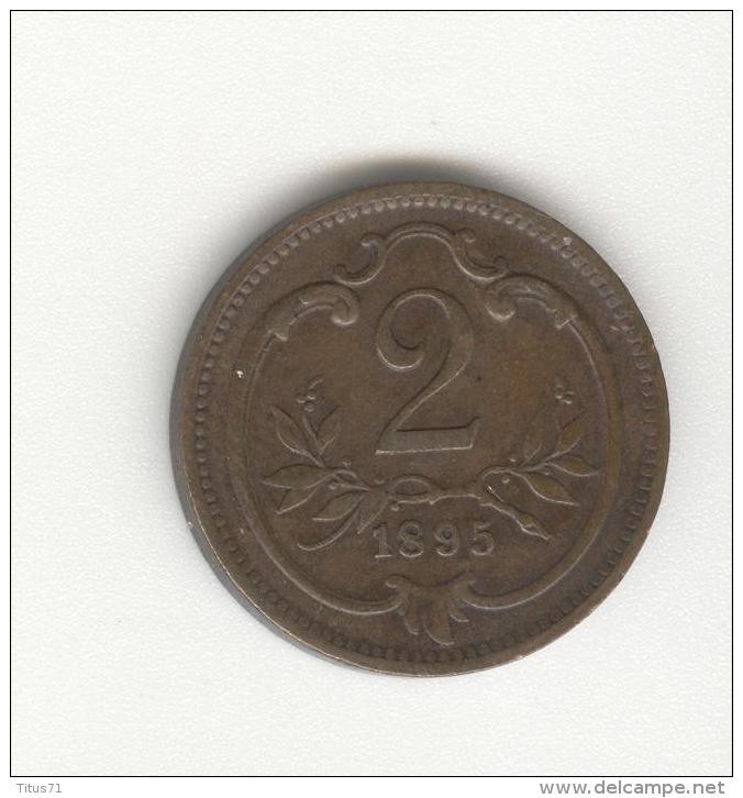 2 Heller Autriche / Austria 1895 Bronze - Autriche