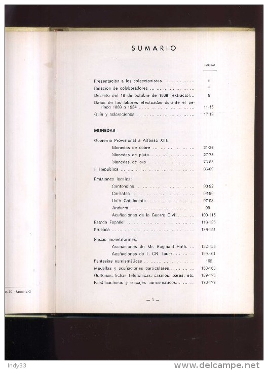 - LA PESETA . UNIDAD MONETARIA NACIONAL  1868/1973 . J. A. VICENTI . MADRID 1973 . - Boeken & Software