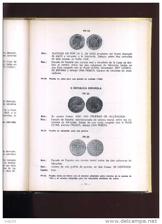 - LA PESETA . UNIDAD MONETARIA NACIONAL  1868/1973 . J. A. VICENTI . MADRID 1973 . - Livres & Logiciels