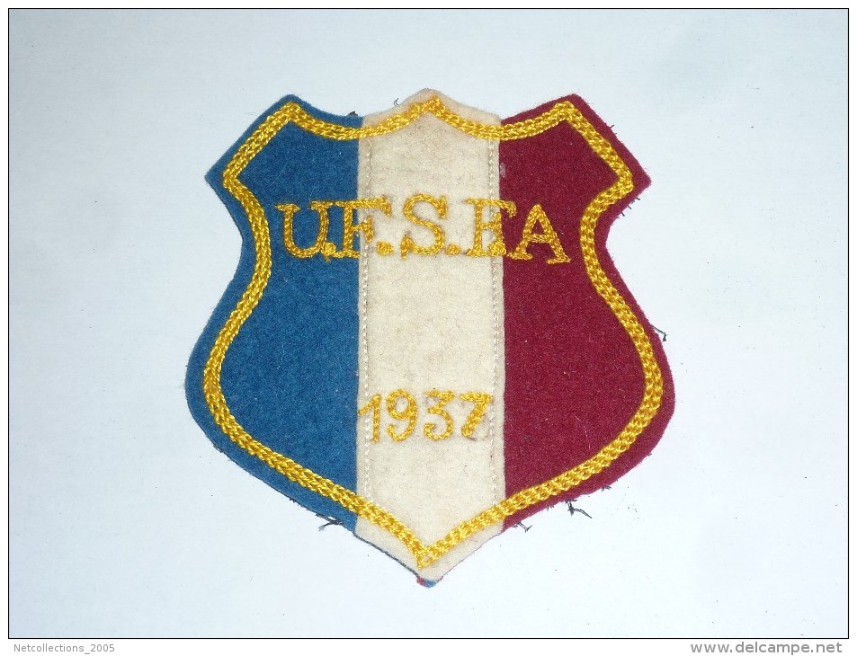 AVIRON BLASON FAIT MAIN - UFSFA 1937 (couleurs Differentes) - RARE - COQ FRANCE ECUSSON TISSU SPORT BATEAU - Roeisport