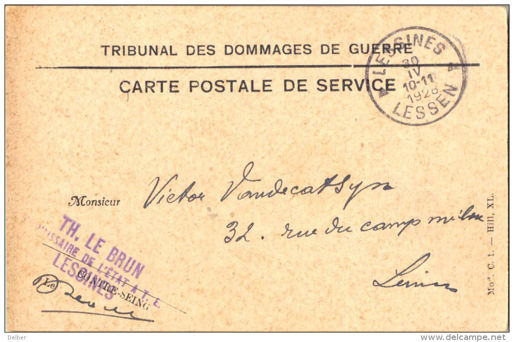 1p198: PORTVRIJDOM: ^ LESSINES ^ LESSEN 20 IV 10-11 1928: TRIBUNAL DES DOMMAGES DE GUERRE... Met CONTRE-SEING - Autres & Non Classés