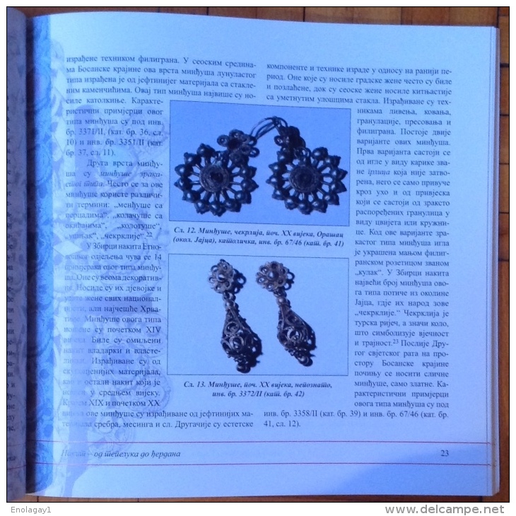 Catalogue Jewels (19 Century) Authors Danijela Vasilic And Vladimir Djukanovic, Published In Novi Sad 2007. - Matériel