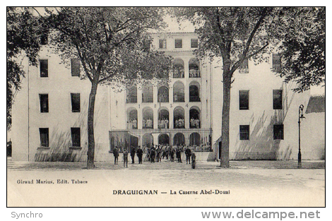 La Caserne Abel-douai - Draguignan