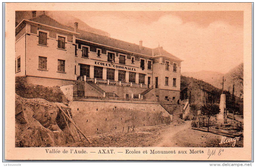 11 AXAT - école Et Monument Aux Morts - Axat