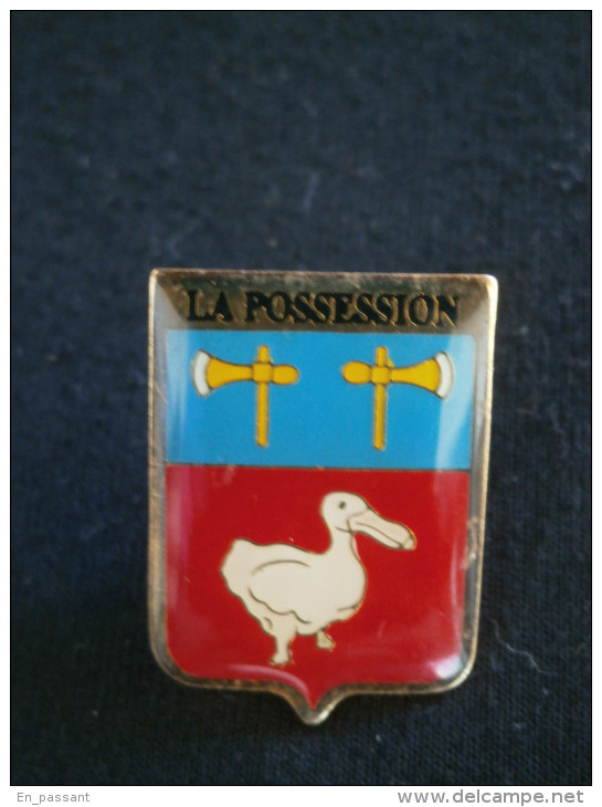 PIN´S BLASON ARMOIRIES DODO LA POSSESSION Ile De La REUNION - Villes