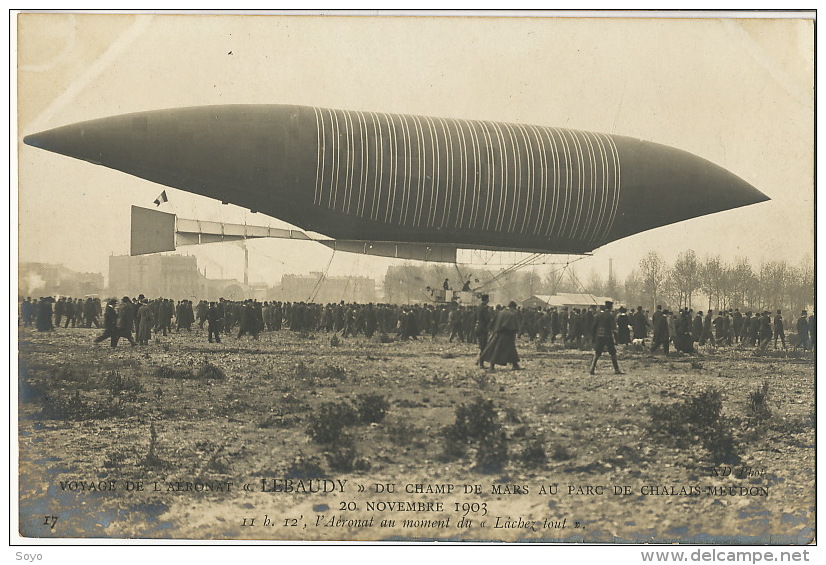 20/11/1903 Dirigeable Aeronat " Lebaudy Sucre " Du Champs De Mars à Chalais Meudon Le Lachez Tout   Photo - Dirigeables