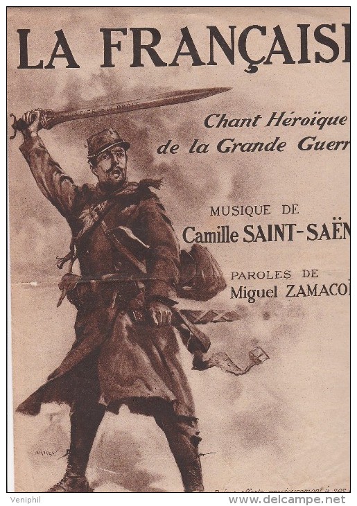 PARTITION 1915- LA FRANCAISE -CHANT HEROIQUE DE LA GRANDE GUERRE -MUSIQUE DE C.SAINT-SAENS - Autres & Non Classés