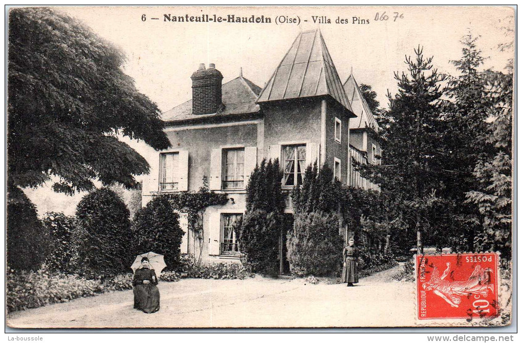 60 NANTEUIL LE HAUDOUIN - La Villa Des Pins. - Nanteuil-le-Haudouin