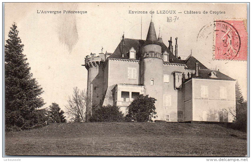 63 LEZOUX - Le Château De Croptes. - Lezoux