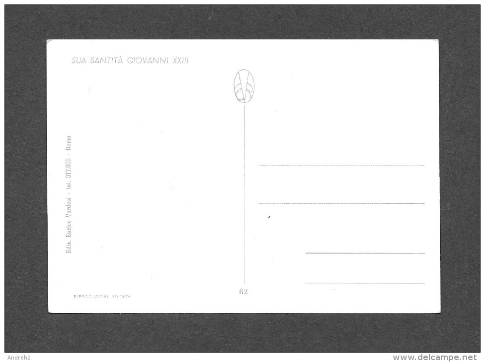 RELIGIONS - CHRISTIANISTE - PAPES - JEAN XXlll - SUA SANTITA GIOVANNI XXXlll - Papes