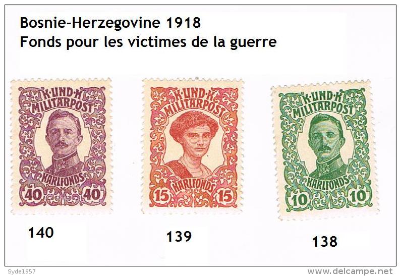 1918 - Fonds Pour Victime De La Guerre Y&YT N° 138,139 Et 140 NEUFS - Bosnien-Herzegowina