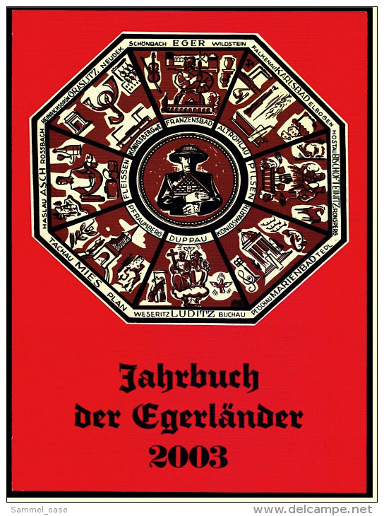 Jahrbuch Der Egerländer 2003 - Chroniques & Annuaires