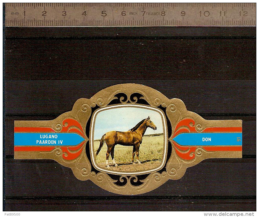 BAGUE DE CIGARE Grand Format 11,5 X 6 /LUGANO PAARDEN IV  N° 91 / CHEVAL : DON - Cigar Bands