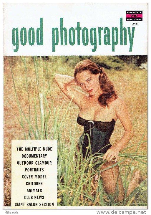 A FAWCETT HOW-TO BOOK 346 - Good Photography    (3918) - Photography