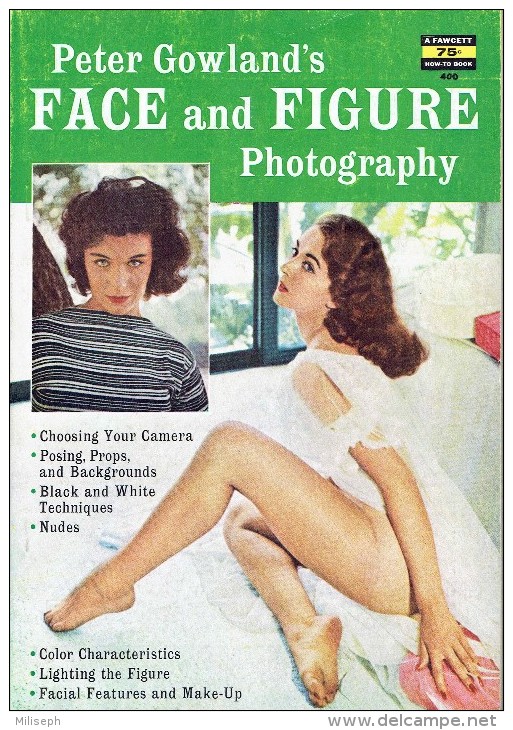 A FAWCETT HOW-TO BOOK - N° 400 - Peter Gowland's - FACE And FIGURE Photography      (3920) - Photographie