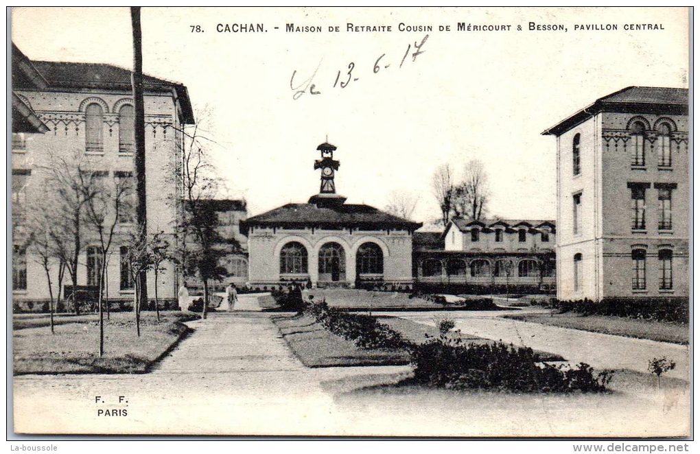 94 CACHAN - Maison De Retraite Cousin De Méricourt Et Besson, Pavillon Central - Cachan