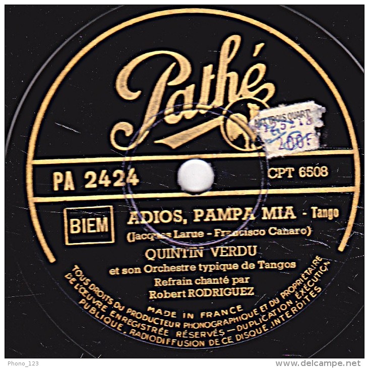 78 Trs - Pathé PA 2424 - état TB - QUINTIN VERDU Refrain Robert RODRIGUEZ - DOUCHKA - ADIOS, PAMPA MIA - 78 Rpm - Schellackplatten