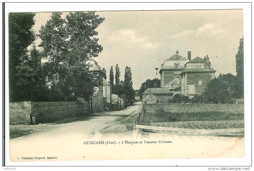 GUISCARD - L'Hospice Et L'ancien Château - Guiscard