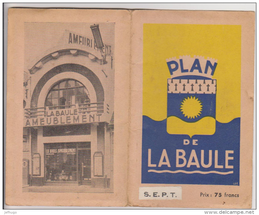 230_ 44 - LA BAULE . PLAN . CARTE GEOGRAPHIQUE ANCIENNE .FORMAT DEPLIE 80CM SUR 45 CM .BON ETAT - Cartes Géographiques