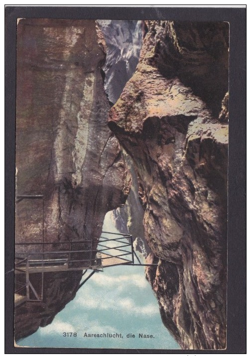 Antique Card, Aareschlucht, Die Nase, Switzerland, Posted With Stamp, Y16. - Saint-Luc