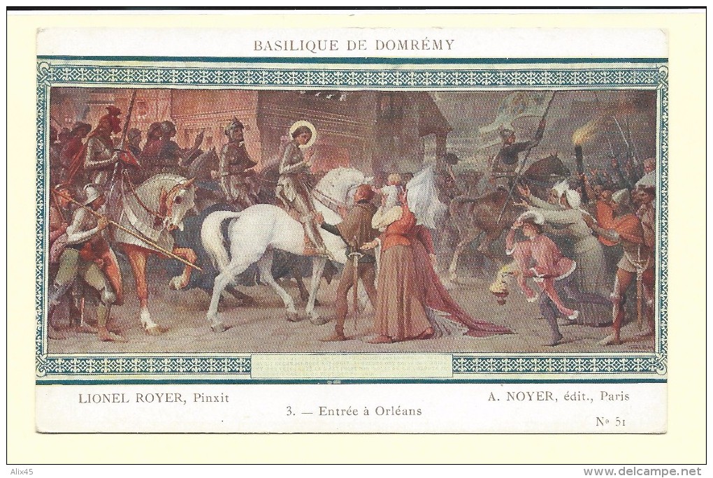 JEANNE D'ARC - BASILIQUE DE DOMREMY - 3-Entrée à Orléans - Domremy La Pucelle