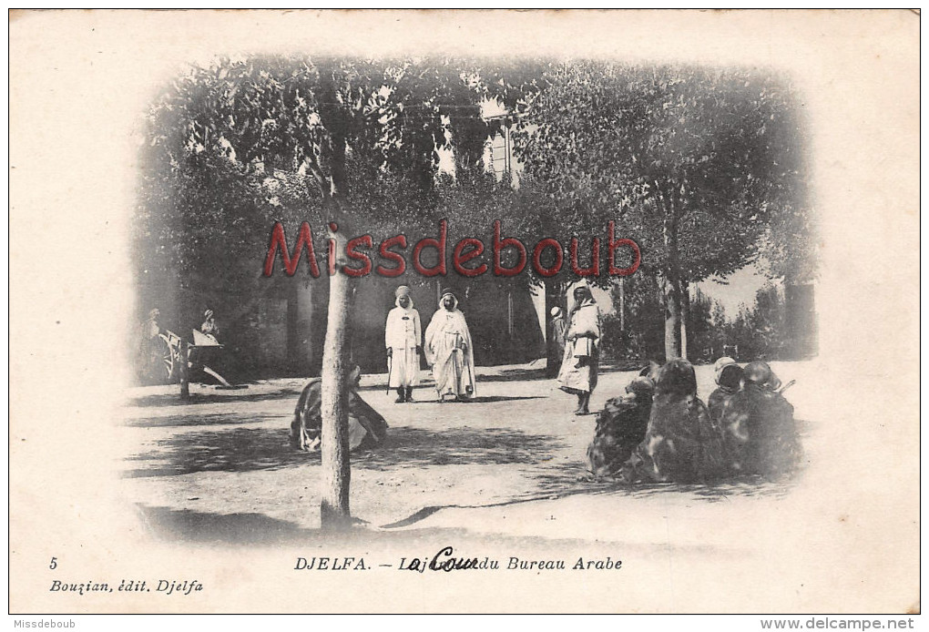 ALGERIE - DJELFA -  La Cour Du Bureau Arabe - 1907 - 2 Scans - Djelfa