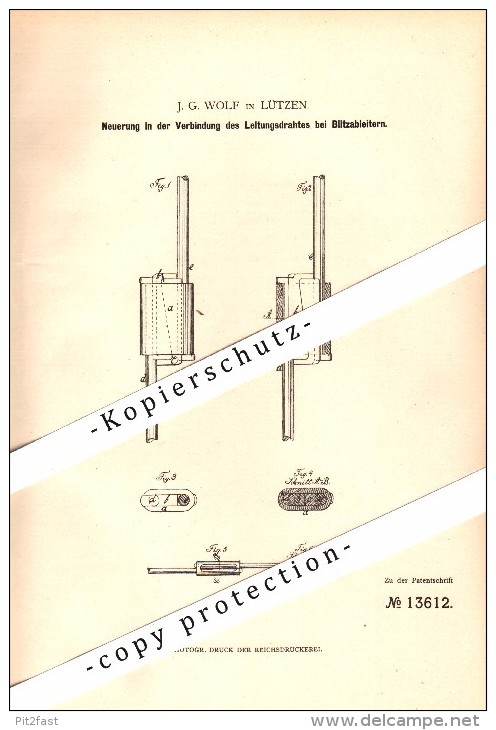 Original Patent - J.G. Wolf In Lützen , 1880 , Leitungsdraht Für Blitzableiter , Hochbau , Bau !!! - Lützen