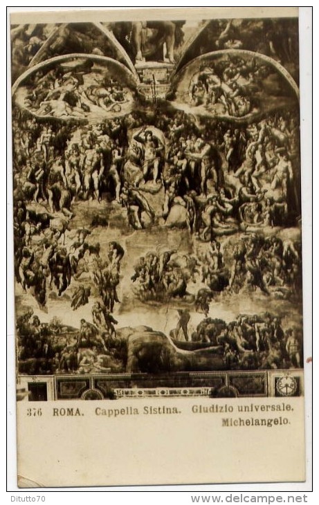 Roma - Cappella Sistina - Giudizio Universale - Michelangelo - 376 - Formato Piccolo Non Viaggiata - Musées