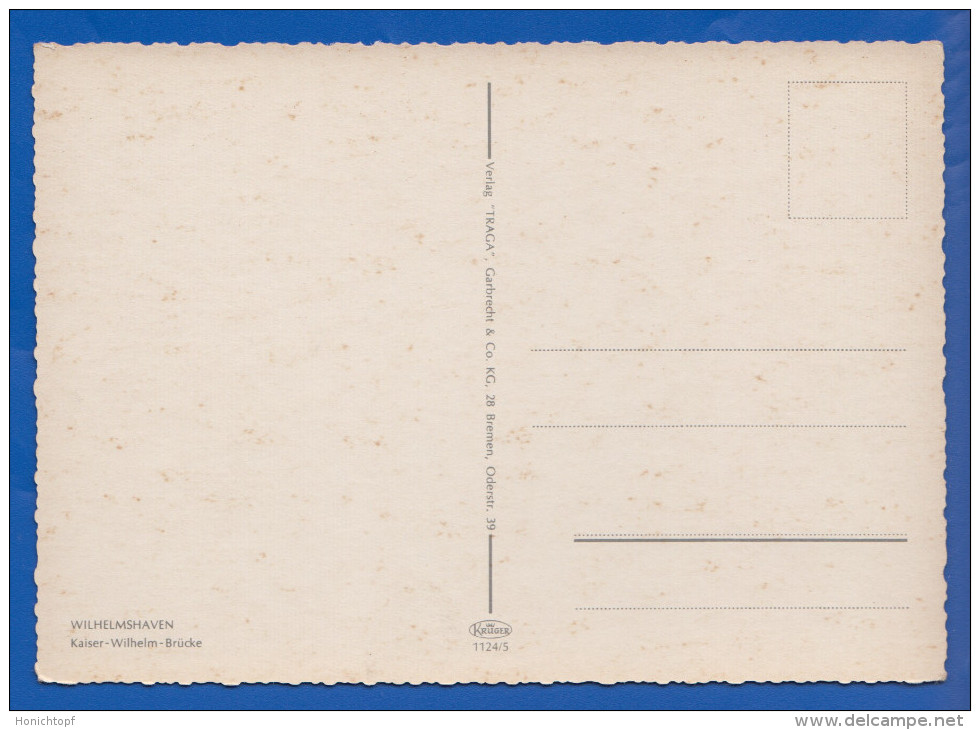 Deutschland; Wilhelmhaven; Kaiser Wilhelm Brücke - Wilhelmshaven