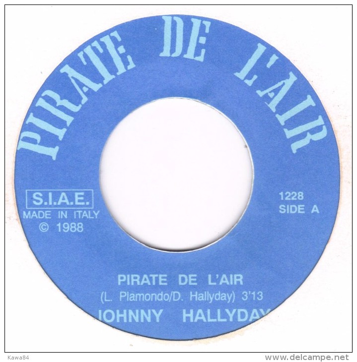 SP 45 RPM (7")   Johnny Hallyday / David Hallyday  "  Pirate De L'air  " Italie - Other - French Music