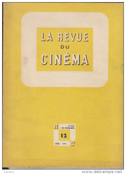 C1 Jean Georges AURIOL REVUE DU CINEMA 12 1948 Lo DUCA Louis CHAVANCE Kautner - Magazines