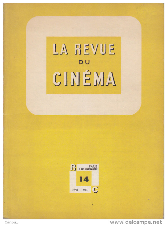 C1  Jean Georges AURIOL REVUE DU CINEMA 14 1948 Federico FELLINI Doniol Valcroze - Zeitschriften