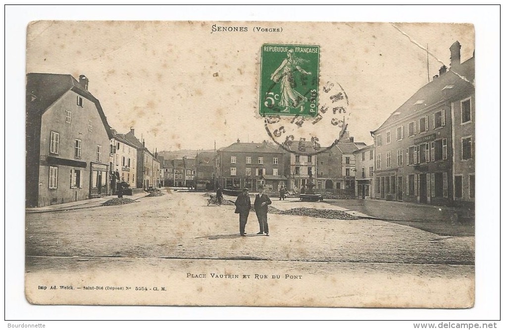 SenONES PLACE Vautrin Et Rue Du Pont - Senones