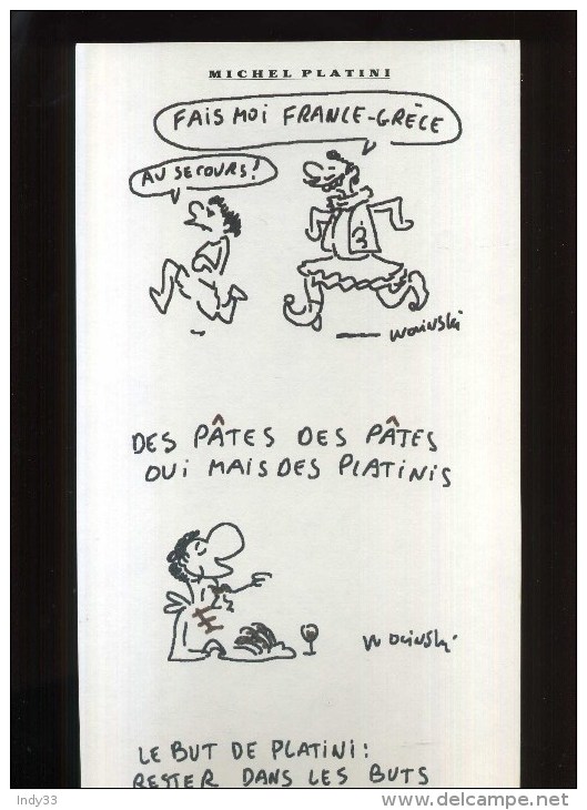 -  PLATINI PAR WOLINSKI . PLANCHE LIBRE D´UN PORTFOLIO CANAL + . 1989 . - Wolinski