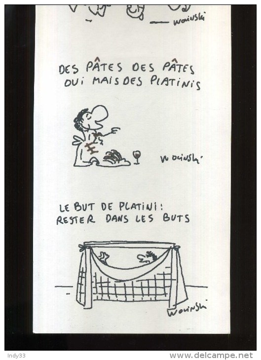 -  PLATINI PAR WOLINSKI . PLANCHE LIBRE D´UN PORTFOLIO CANAL + . 1989 . - Wolinski