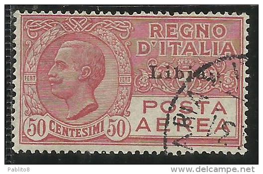 LIBIA 1928 - 1929 SOPRASTAMPATO D´ITALIA ITALY OVERPRINTED POSTA AEREA AIR MAIL CENT. 50 C USATO USED OBLITERE´ - Libye