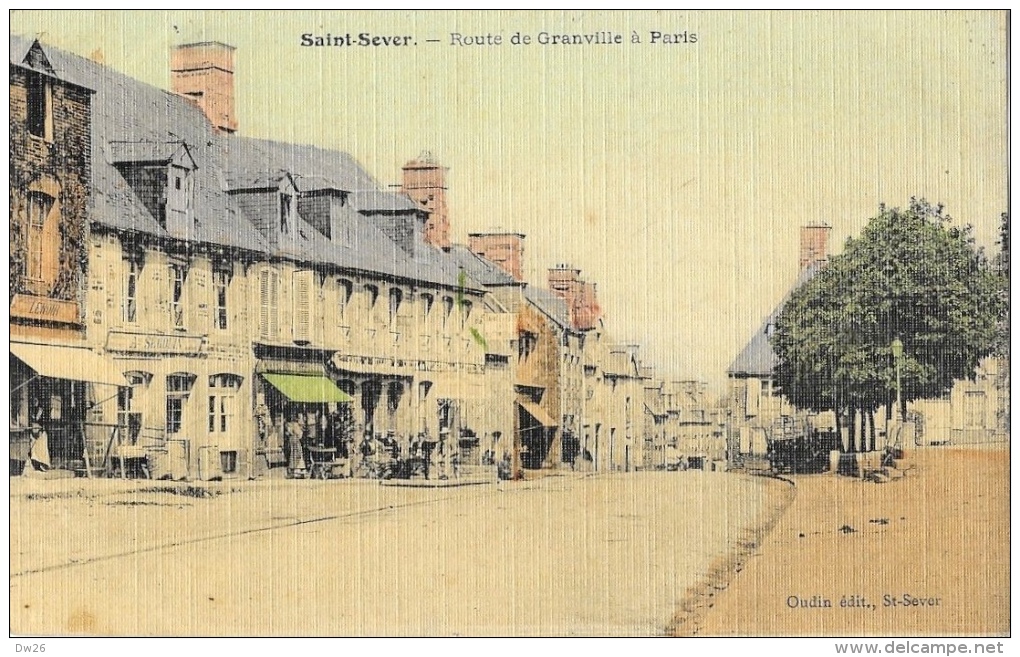 St Saint-Sever (Calvados) Route De Granville à Paris - Edition Oudin - Carte Toilée Vernie, Colorisée, Non Circulée - Autres & Non Classés