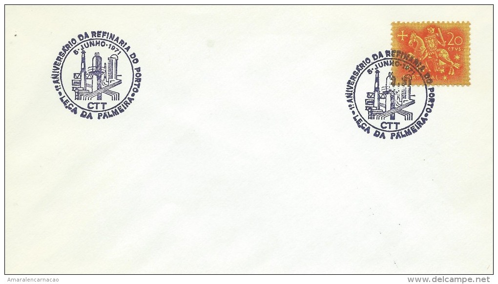 TIMBRES - STAMPS- MARCOPHILIE - PORTUGAL - 1er. ANNIV. RAFINERIE DU PORTO - CACHET LEÇA DA PALMEIRA - 05-06-1971 - Postal Logo & Postmarks