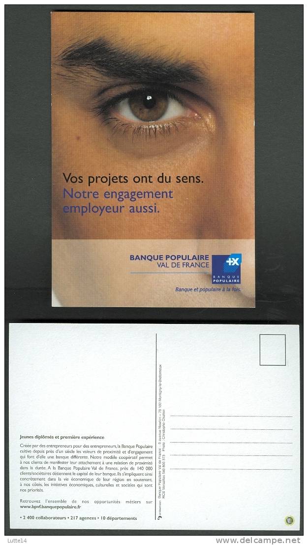 BANQUE POPULAIRE - Val De France -  Vos Projets Ont Du Sens. Notre Engagement Employeur Aussi - Banken