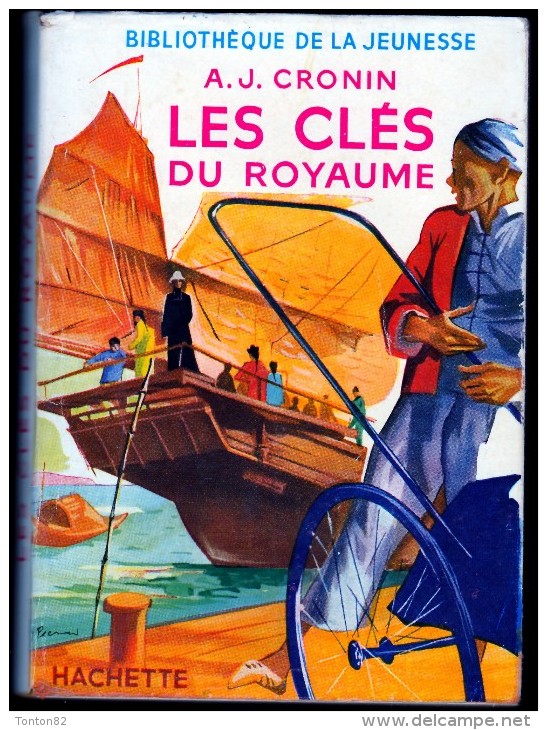 A.J. Cronin - Les Clés Du Royaume - Bibliothèque De La Jeunesse / Hachette - ( 1957 ) - Bibliothèque De La Jeunesse