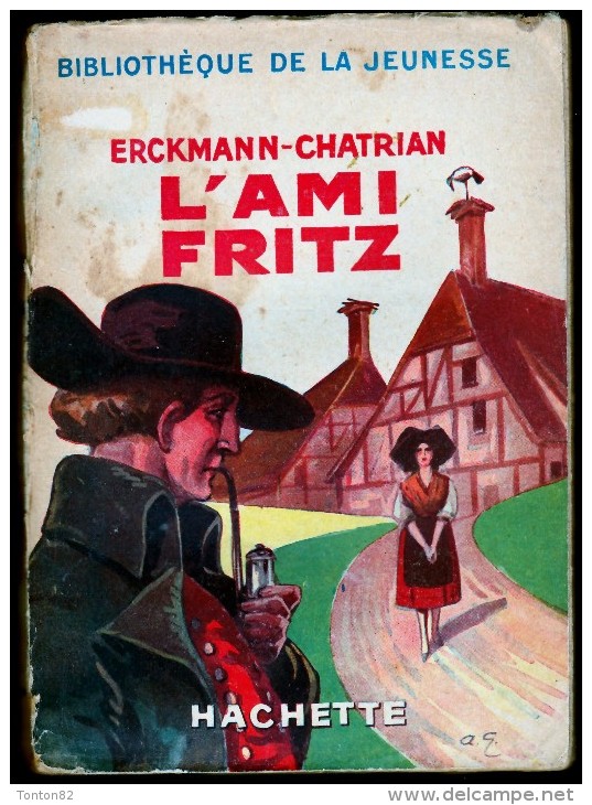 Erckmann-Chatrian - L'Ami FRITZ -  Bibliothèque De La Jeunesse  / Hachette - ( 1935 ) - Bibliothèque De La Jeunesse