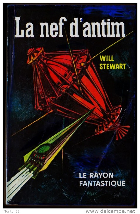 Le Rayon Fantastique N° 105 -  La Nef D'Antim - Will Stewart - ( 1962 ) . - Le Rayon Fantastique