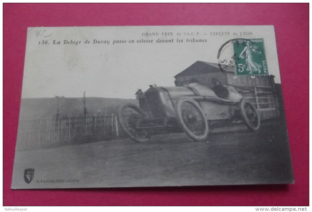 Cp    Circuit De Lyon Grand Prix De L' A C F  La Delage De Duray Passe En Vitesse Devant Les Tribunes - Grand Prix / F1