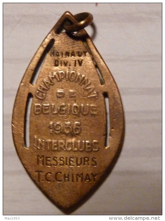 CHIMAY - 4 Médailles Souvenir De Championnats De Belgique Interclubs-  Tennis Club Chimay -1936-1955-1956-1959 - Professionnels / De Société