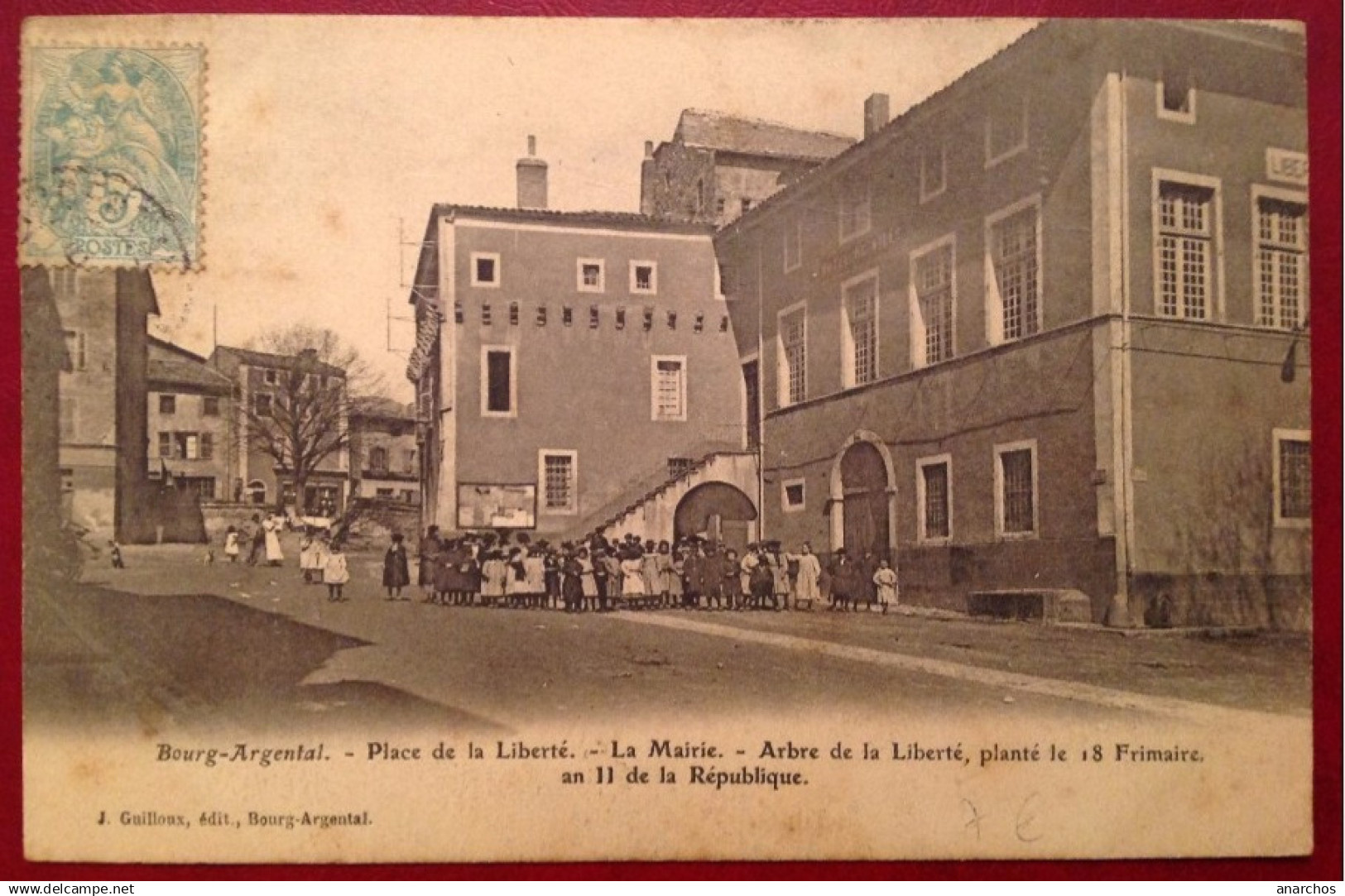 42 Loire BOURG ARGENTAL Place Et Arbre De La Liberté Mairie - Bourg Argental